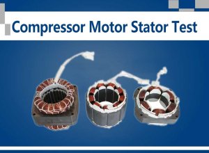 Compressor Motor Stator Test