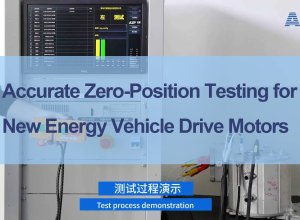 Accurate Zero-Position Testing for New Energy Vehicle Drive Motors: Methods, Principles & Best Practices