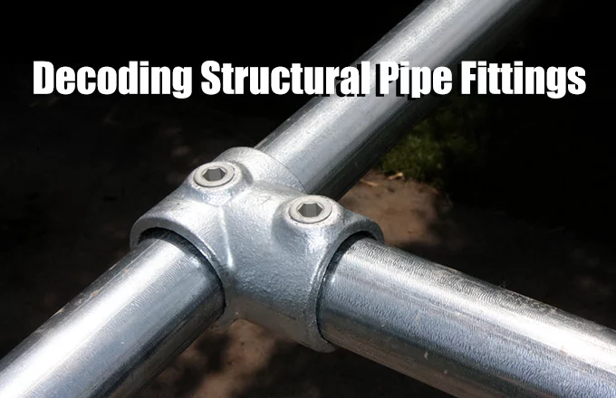 Decoding Structural Pipe Fittings: A Comprehensive Guide from Performance to Application