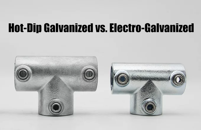 Electro-Galvanized vs. Hot-Dip Galvanized: Which Zinc Coating is Best for Structural Pipe Fittings?